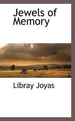 Jewels of Memory