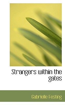 Strangers within the gates