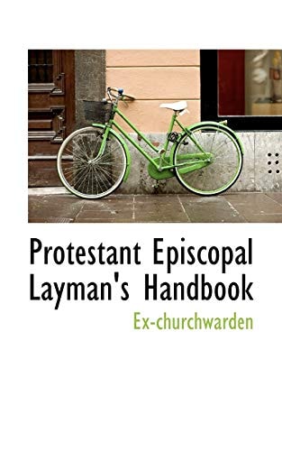 Protestant Episcopal Layman's Handbook