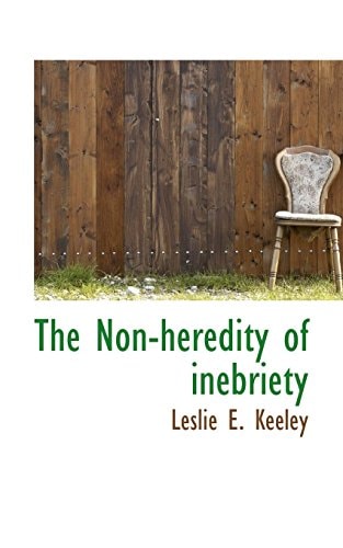 The Non-heredity of inebriety