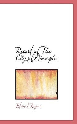 Record of The City of Armagh.