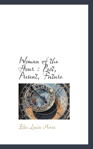 Woman of the Hour: Past, Present, Future