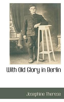 With Old Glory in Berlin