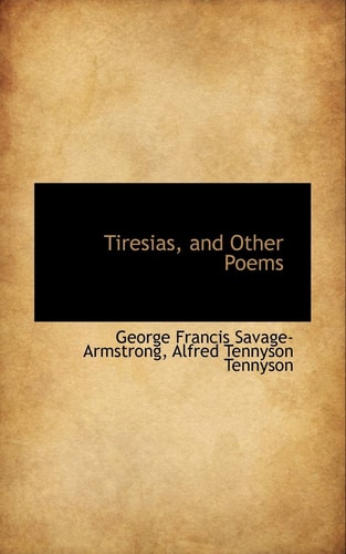Tiresias, and Other Poems