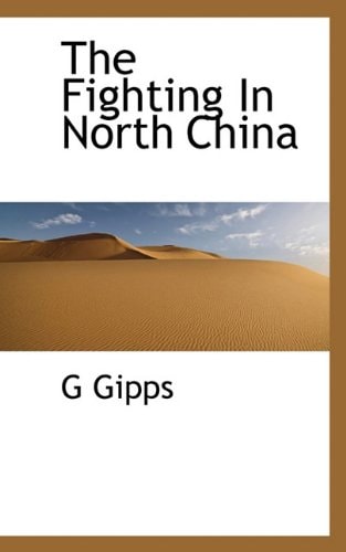 The Fighting In North China