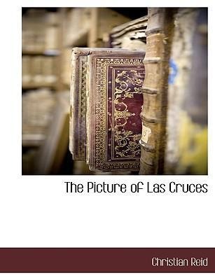 The Picture of Las Cruces