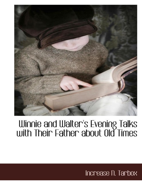 Winnie and Walters Evening Talks with Their Father about Old Times