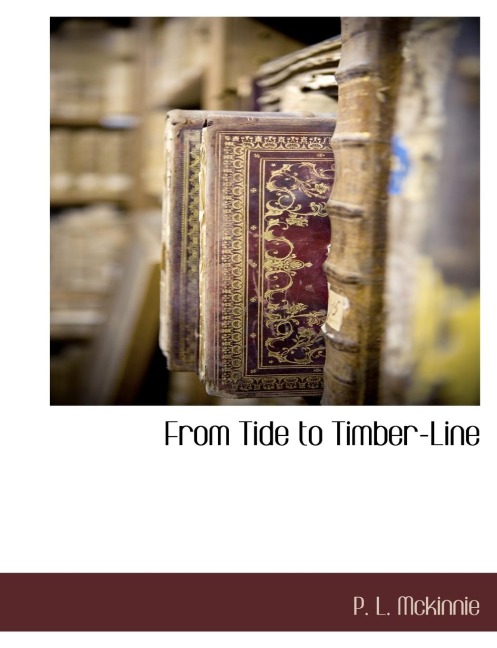 From Tide to Timber-Line