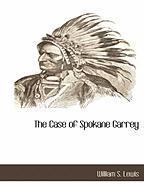 The Case of Spokane Garrey