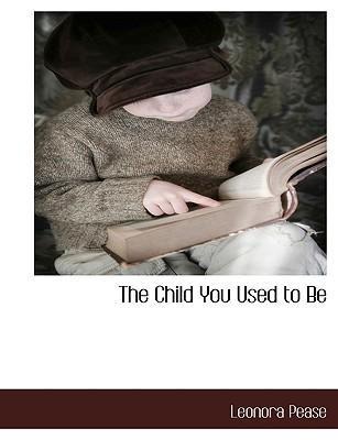 The Child You Used to Be