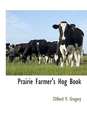 Prairie Farmers Hog Book