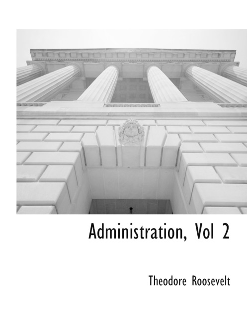 Administration, Vol 2