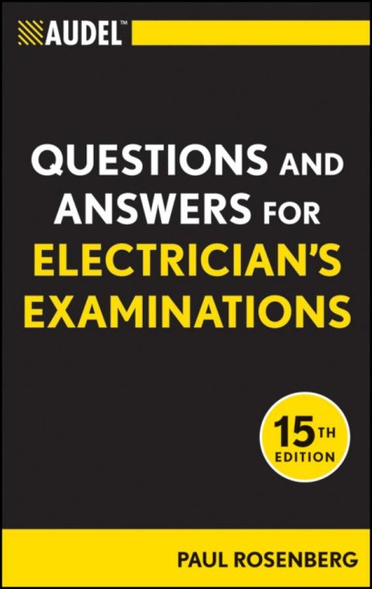 Audel Questions and Answers for Electricians Examinations
