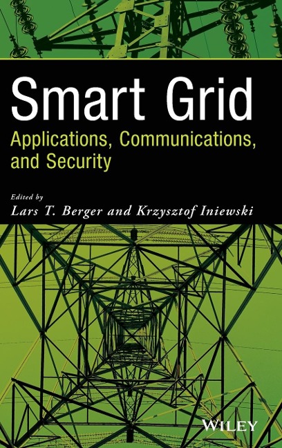 Smart Grid: Applications, Communications, and Security