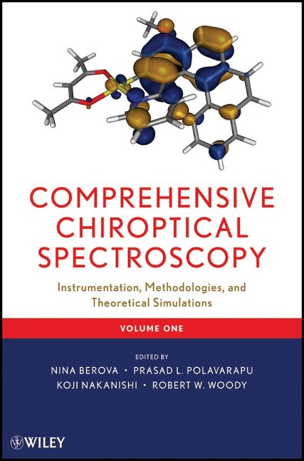 Comprehensive Chiroptical Spectroscopy, Volume 1: Instrumentation, Methodologies, and Theoretical Simulations