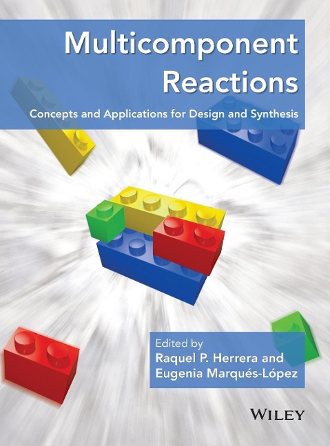 Multicomponent Reactions: Concepts and Applications for Design and Synthesis