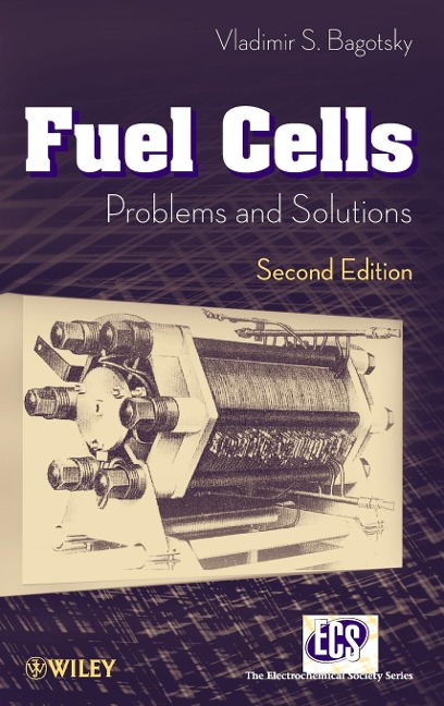 Fuel Cells, Second Edition: Problems and Solutions