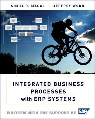 Integrated Business Processes with Erp Systems 1e + Wileyplus Registration Card