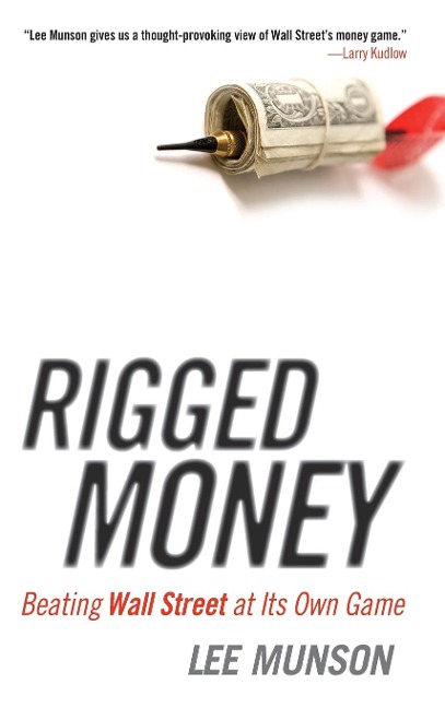 Rigged Money