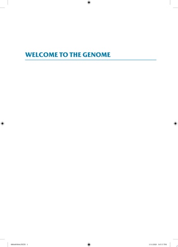 Welcome to the Genome A User's Guide to the Genetic Past, Present, and Future
