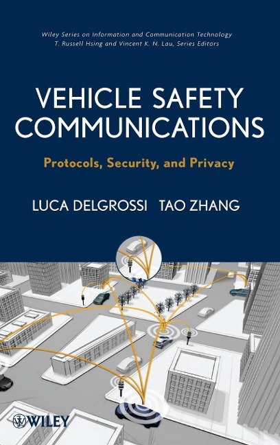 Vehicle Safety Communications: Protocols, Security, and Privacy
