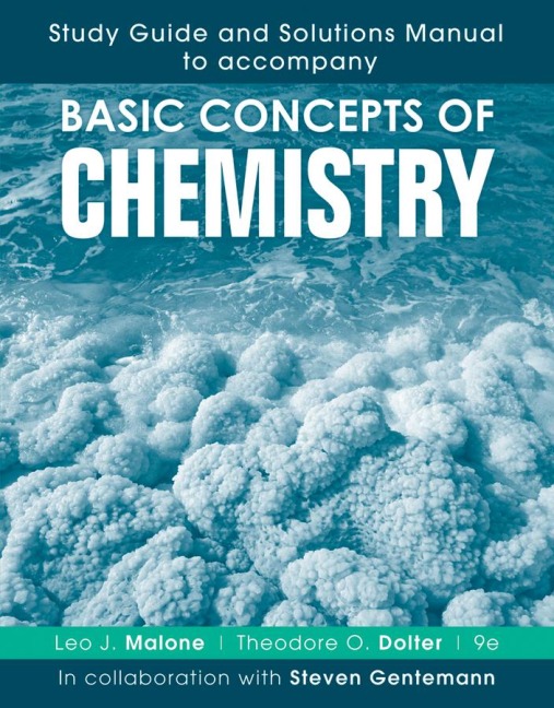 Basic Concepts of Chemistry, 9e Study Guide and Solutions Manual