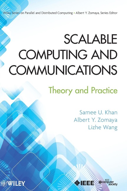 Scalable Computing and Communications: Theory and Practice