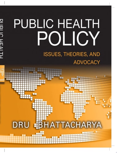 Public Health Policy Issues, Theories, and Advocacy