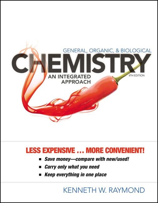 General Organic and Biological Chemistry: An Integrated Approach