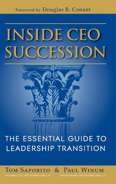 Inside CEO Succession: The Essential Guide to Leadership Transition