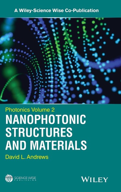 Photonics, Volume 2: Nanophotonic Structures and Materials
