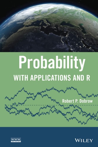 Probability With Applications and R
