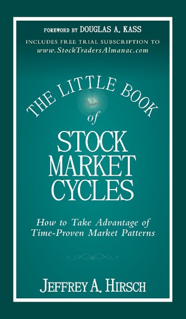 The Little Book of Stock Market Cycles: How to Take Advantage of Time-Proven Market Patterns