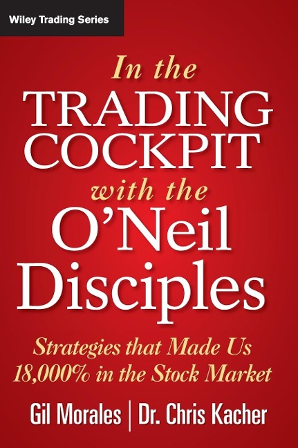 In The Trading Cockpit with the ONeil Disciples