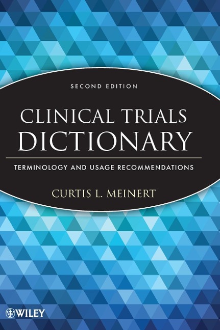 Clinical Trials Dictionary: Terminology and Usage Recommendations