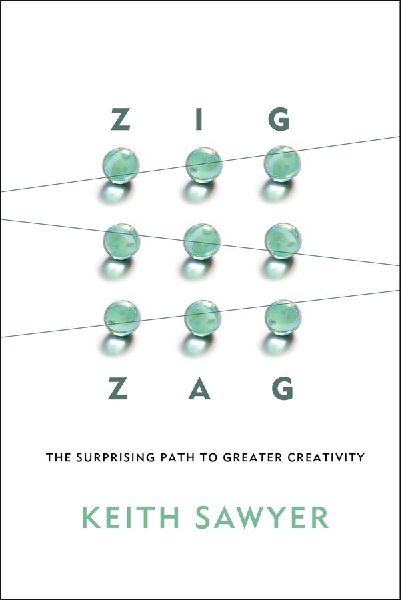 Zig Zag: The Surprising Path to Greater Creativity