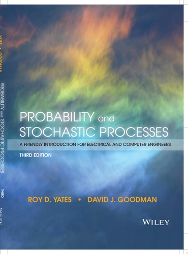 Probability and Stochastic Processes A Friendly Introduction for Electrical and Computer Engineers