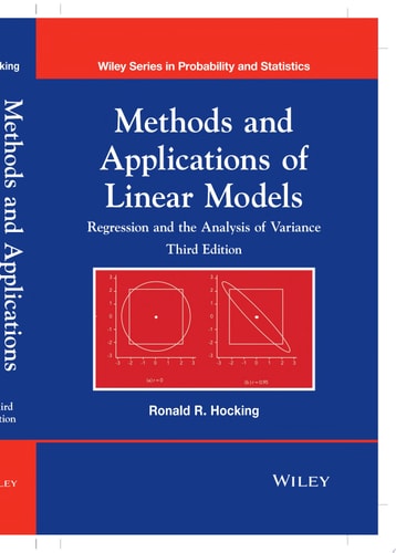 Methods and Applications of Linear Models Regression and the Analysis of Variance