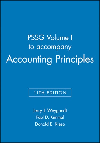 PSSG Volume I to accompany Accounting Principles, 11th Edition
