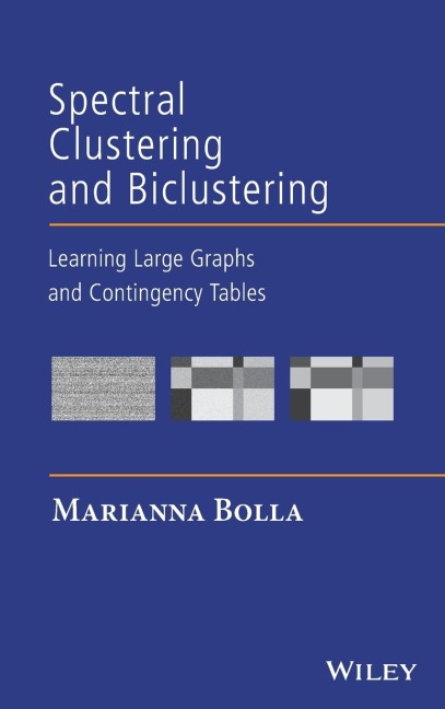 Spectral Clustering and Biclustering: Learning Large Graphs and Contingency Tables