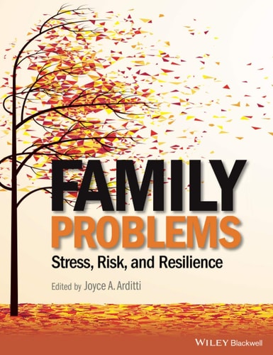 Family Problems Stress, Risk, and Resilience