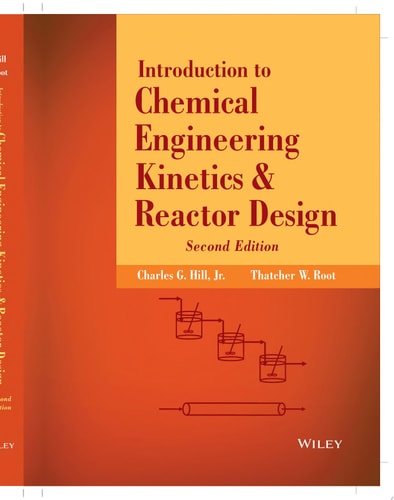 Introduction to Chemical Engineering Kinetics and Reactor Design