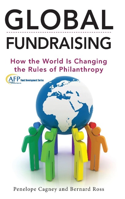 Global Fundraising: How the World Is Changing the Rules of Philanthropy