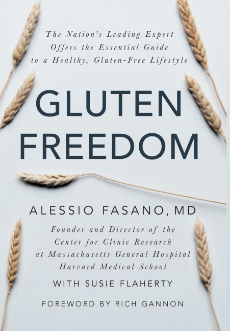 Gluten Freedom: The Nations Leading Expert Offers the Essential Guide to a Healthy, Gluten-Free Lifestyle
