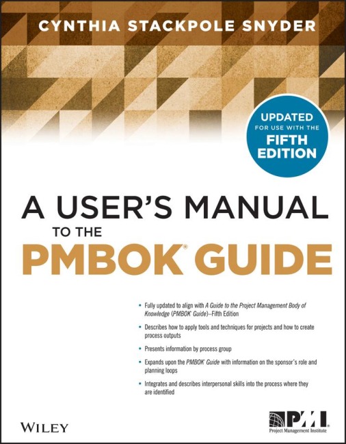 A User's Manual to the PMBOK Guide, 2nd Edition