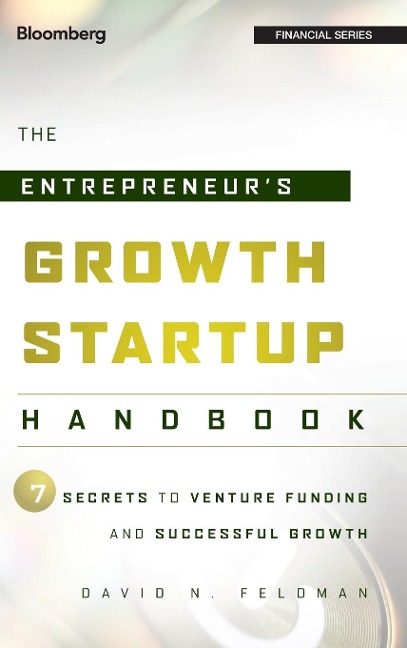 The Entrepreneur's Growth Startup Handbook