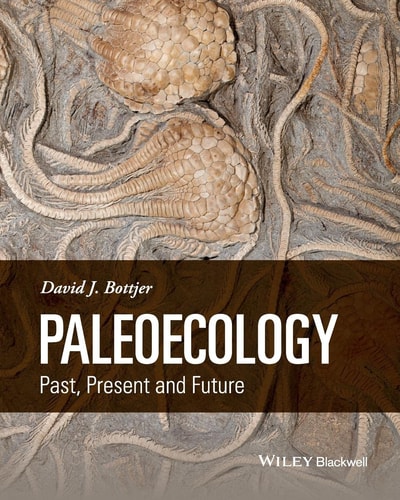 Paleoecology Past, Present and Future