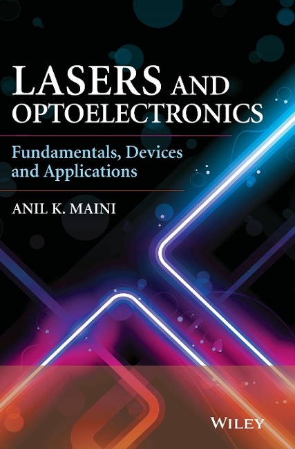 Lasers and Optoelectronics: Fundamentals, Devices and Applications