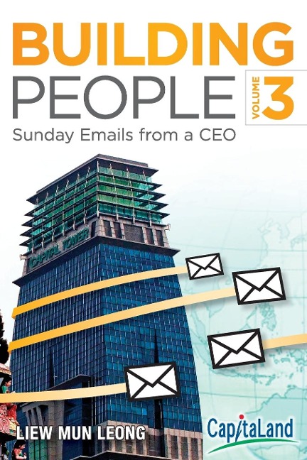 Building People, Volume 3: Sunday Emails from a CEO