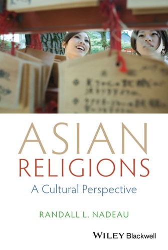 Asian Religions A Cultural Perspective